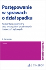 Postępowanie w sprawach o dział spadku. Komentarz praktyczny oraz wzory pism Andrzej Stempniak