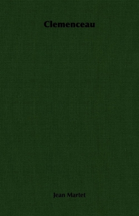 Clemenceau - Martet Jean