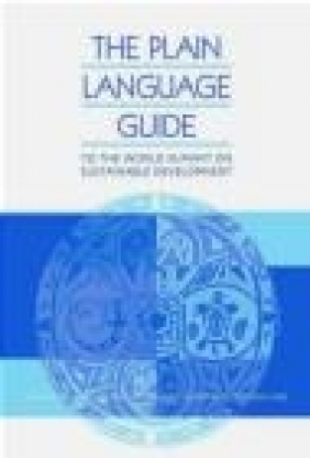 Plain Language Guide to the World Summit on Sustainable Deve Jan McHarry, Janet Strachan, Rosalie Callway