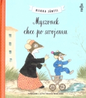 Myszonek chce po swojemu - Riikka Jntti