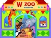 W zoo. Rozkładanka - Opracowanie zbiorowe