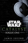 Star Wars Catalyst A Rogue One Novel Luceno James