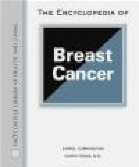 Encyclopedia of Breast Cancer Karen Krag, Carol Turkington, C Turkington