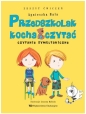 Przedszkolak kocha czytać. Czytanie symultaniczne - Agnieszka Bala