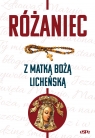 Różańce. Różaniec z Matką Boża Licheńską