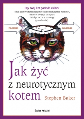 Jak żyć z neurotycznym kotem - Baker Stephen