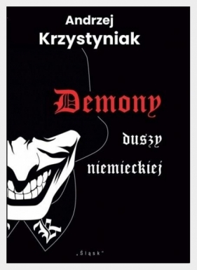 Demony duszy niemieckiej - Andrzej Krzystyniak