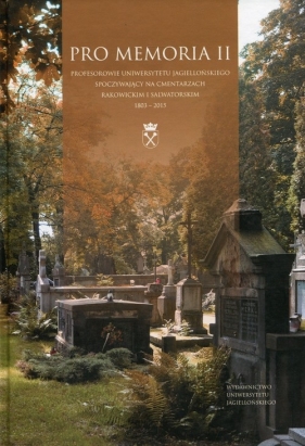 Pro Memoria II - Jan Wiktor Tkaczyński (red.)
