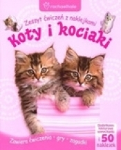 Koty i kociaki. Zeszyt ćwiczeń z naklejkami