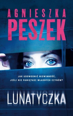 Lunatyczka - Agnieszka Peszek