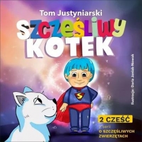 Szczęśliwy kotek - Tom Justyniarski