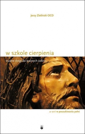 W szkole cierpienia - Zieliński Jerzy