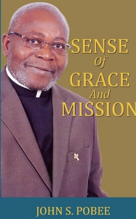Sense of Grace and Mission - Pobee John S.