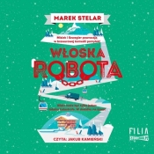 Włoska robota (Audiobook) - Marek Stelar