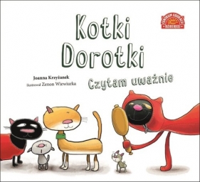 Kotki Dorotki Czytam uważnie - Joanna Krzyżanek