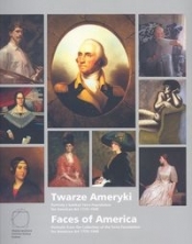 Twarze Ameryki. Portrety z kolekcji Terra Foundation for American Art 1770-1940