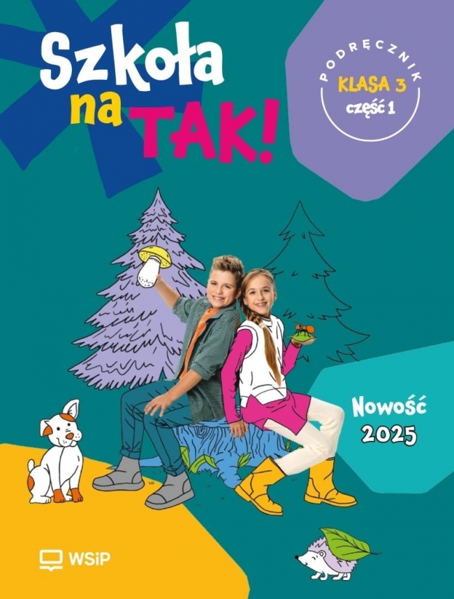 <img src='https://webimage.pl/pics/284/5/d9788302225284.jpg' style='height:440px' /> Szkoła na tak SP 3 podr cz.1