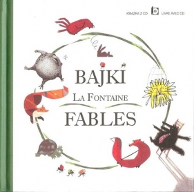 Bajki La Fontaine Fables + płyta CD - La Fontaine Jean