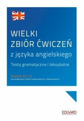Wielki zbiór ćwiczeń z języka angielskiego. - Katarzyna Wiśniewska