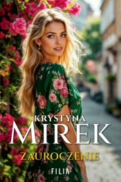 Zauroczenie. Tom 1 (wydanie kieszonkowe) - Krystyna Mirek