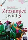 Zrozumieć świat 3 Język polski Podręcznik
