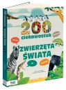 200 ciekawostek. Zwierzęta świata Banfi Cristina, Sabbatini Lorenzo