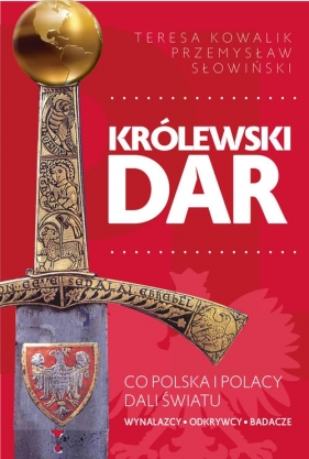 Królewski dar - Słowiński Przemysław, Kowalik Teresa