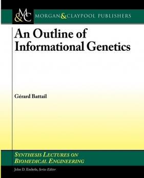 An Outline of Informational Genetics - Battail Gerard