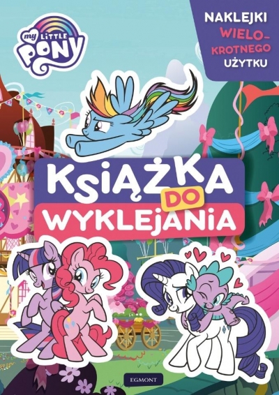 My Little Pony. Książka do wyklejania