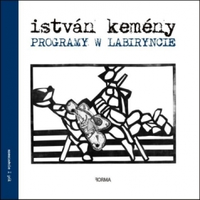 Programy w labiryncie - István Kemény