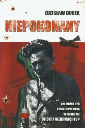 Niepokonany - Dudek Zdzisław<br />