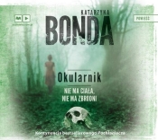 Okularnik (Audiobook) - Katarzyna Bonda
