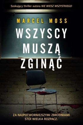 Wszyscy muszą zginąć - Marcel Moss