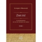 Żmudź w historiografii Od XIX do początku XXI wieku. Tom I - Grzegorz Błaszczyk