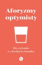 Aforyzmy optymisty - Opracowanie zbiorowe
