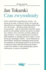 Czas zwyrodniały - Jan Tokarski
