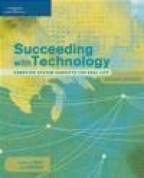 Succeeding with Technology Kenneth Baldauf, Ralph M. Stair, K Baldauf