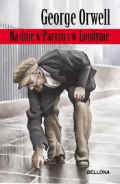 Na dnie w Paryżu i w Londynie - George Orwell