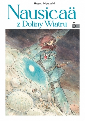Nausicaä z Doliny Wiatru #5 - Hayao Miyazaki