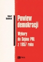 Powiew demokracji. Wybory do Sejmu PRL z 1957 roku - Robert Skobelski