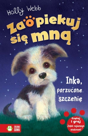 Zaopiekuj się mną. Inka, porzucone szczenię - Holly Webb