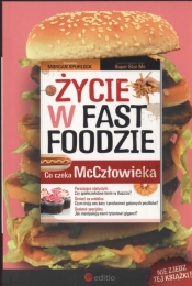 Życie w fast foodzie. Co czeka McCzłowieka