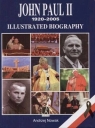 John Paul II 1920-2005. Illustrated Biography (Jan Paweł II 1920-2005. Andrzej Nowak