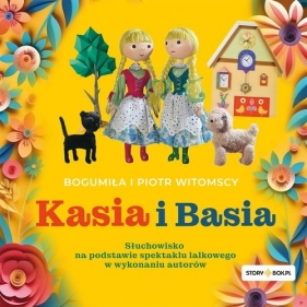 Kasia i Basia (Audiobook) - Bogumiła Witomska, Piotr Witomski