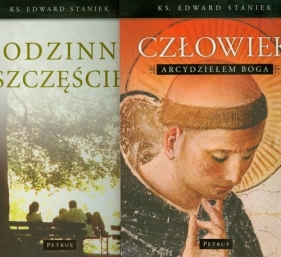 Pakiet Rodzinne szczęście Człowiek arcydziełem Boga - Staniek Edward