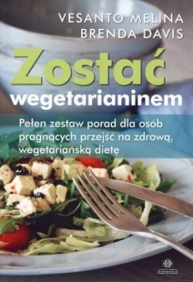 Zostać wegetarianinem (Uszkodzona okładka) - Melina Vesanto, Davis Brenda