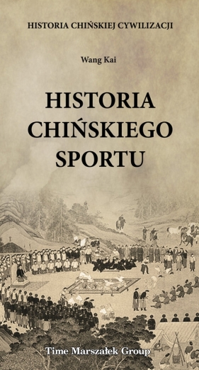 Historia chińskiego sportu - Kai Wang
