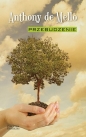 Przebudzenie - Anthony de Mello