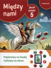 Między nami 5 Język polski Podręcznik + multipodręcznik