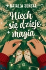 Niech się dzieje magia Natalia Sońska